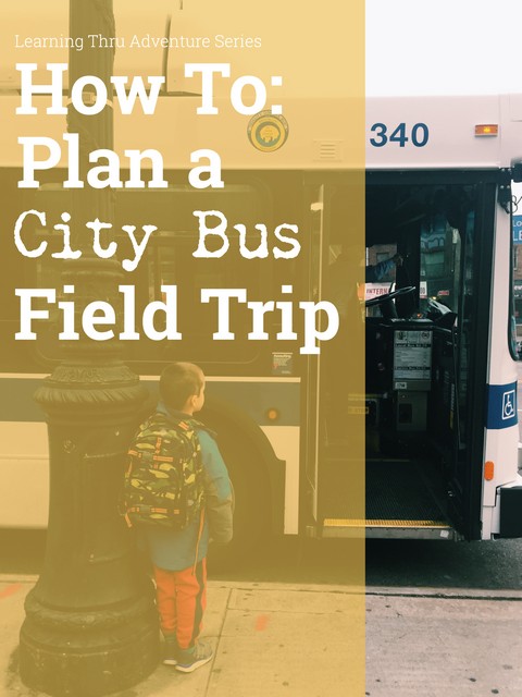 City Bus Field Trip Guide