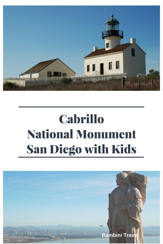 Cabrillo National Monument in San Diego with Kids