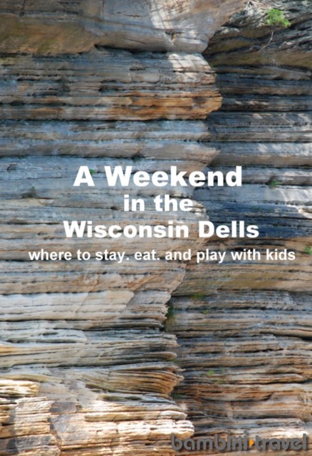 A Weekend in Wisconsin Dells with Kids