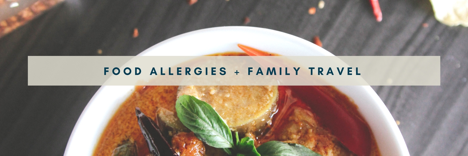 Travel + Food Allergies
