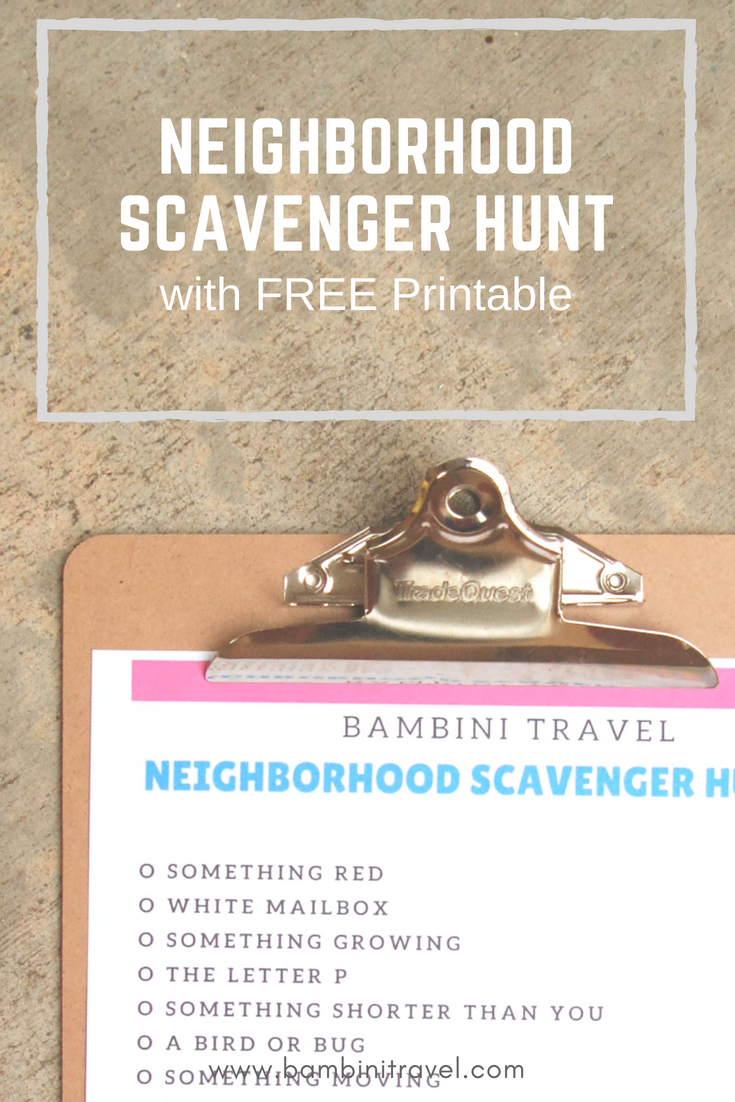 Neighborhood Scavenger Hunt with FREE Printable #scavengerhunt #kids #summerfun #movingwithkids