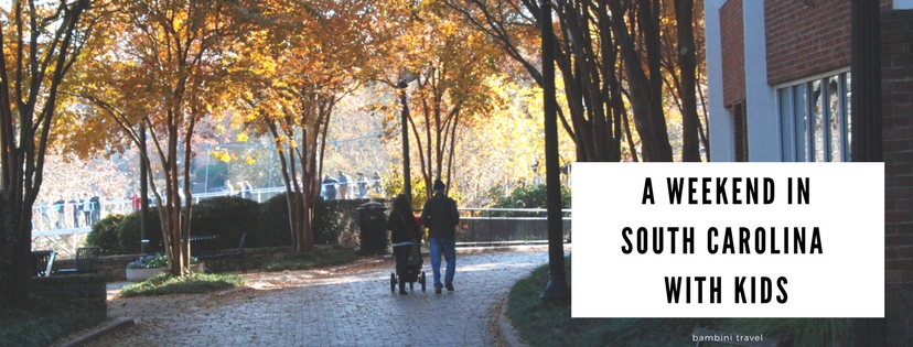 A Weekend in Spartanburg + Greenville SC with Kids