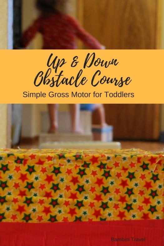 Up and Down Obstacle Course for Toddlers