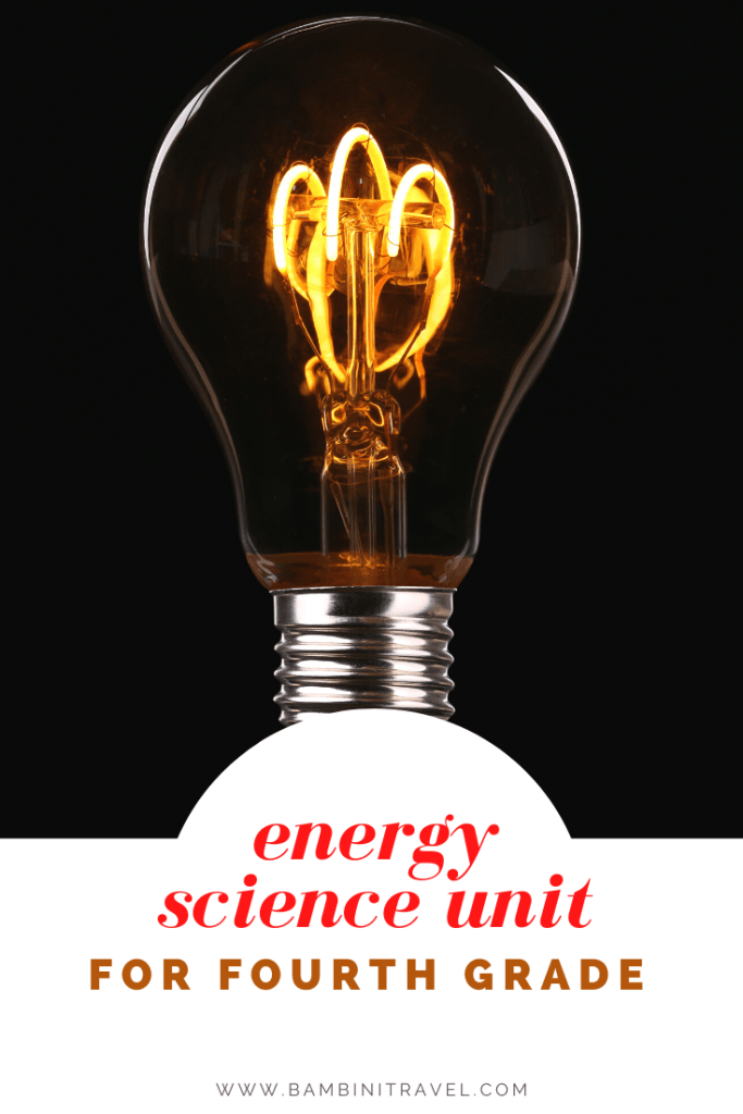Energy Science Unit for Fourth Grade