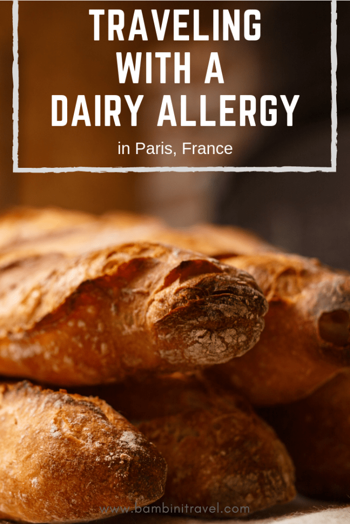 Traveling with a Dairy Allergy in Paris France