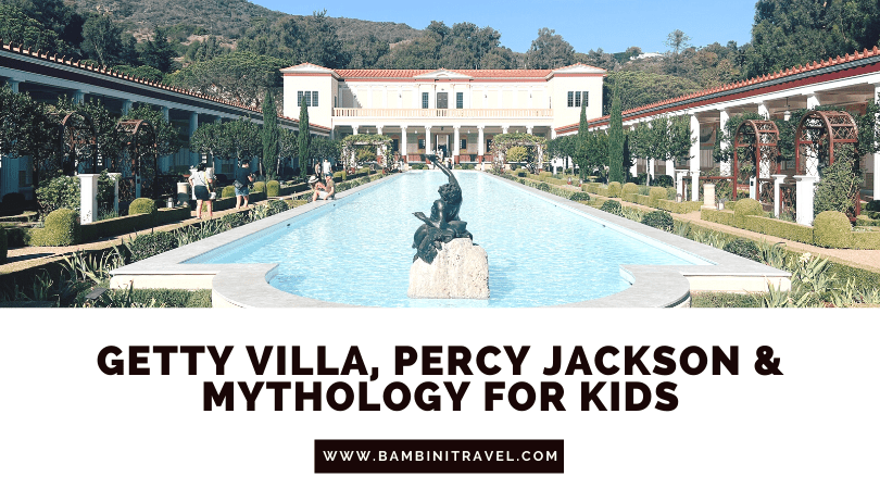 Getty Villa, Percy Jackson & Mythology for Fourth & Fifth Grade