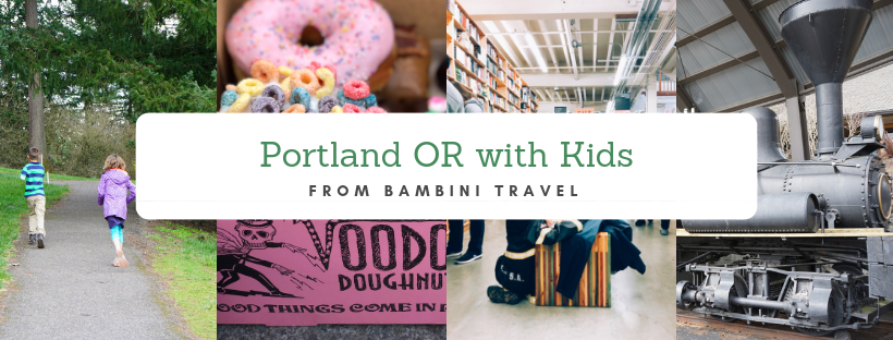 24 Hours in Portland OR with Kids