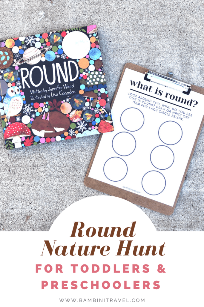 Round Nature Hunt for Toddlers and Preschoolers with Free Printable from Bambini Travel