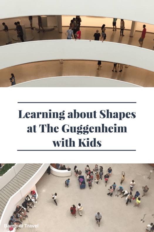 Learning about Shapes and Art at the Guggenheim with Kids