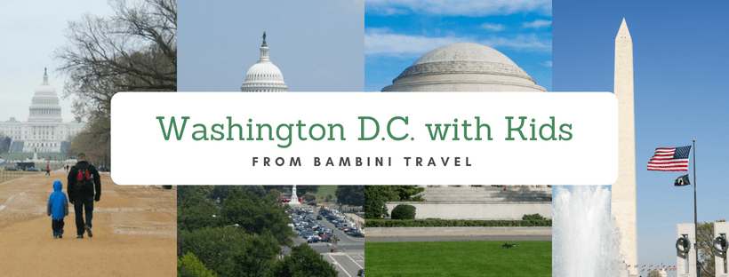 A Weekend in Washington D.C. with Kids