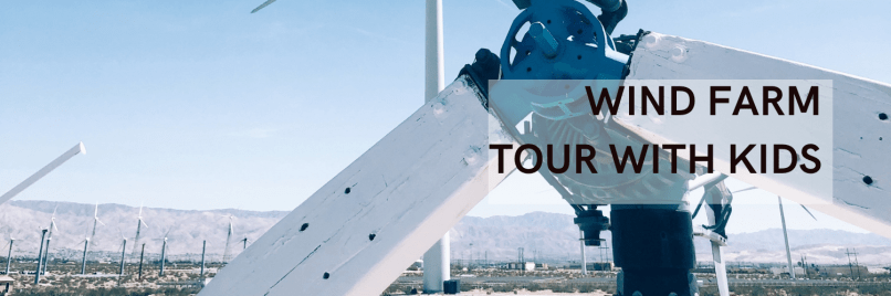 Wind Farm Tour with Kids on Bambini Travel